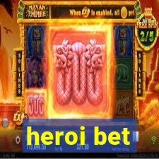 heroi bet